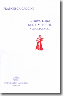 Caccini. Il primo libro delle musiche a una, e due voci, cover