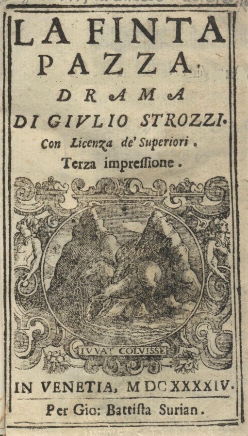 Sacrati, La finta pazza, libretto