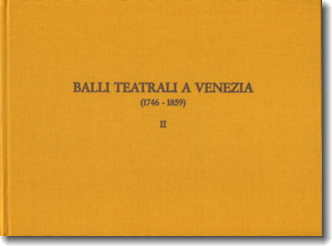 Balli teatrali a Venezia, 1746-1859, cover