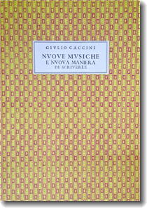 Caccini. Le nuove musiche /..
e nuova maniera, cover