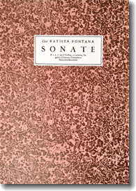 Fontana, Sonate a 1. 2. 3 per il violino, o cornetto, fagotto, chitarone, violoncino o simile altro istromento, cover